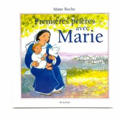 PREMIERES PRIERES AVEC MARIE 531042