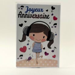 CARTE DOUBLE JOYEUX ANNIVERSAIRE FILLETTE CASQUE AUDIO COEURS