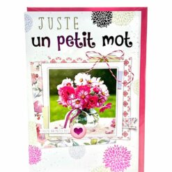 CARTE JUSTE UN PETIT MOT BOUQUET FLEURS ROSES