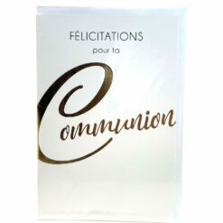 CARTE DOUBLE FELICITATIONS POUR TA COMMUNION TEXTE OR FOND BLANC