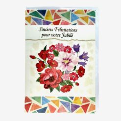 CARTE DOUBLE SINCERES FELICITATIONS POUR VOTRE JUBILE FLEURS